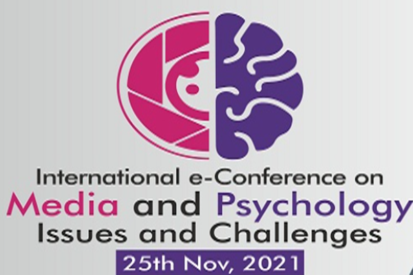 International e-Conference on Media and Psychology Issues and Challenges – 2021