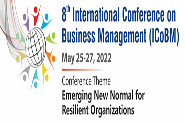 8th Internatinal Conference on Business Management (ICoBM) – 2022