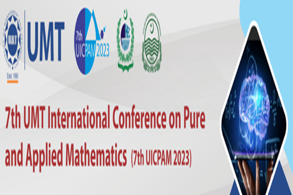 7th UMT International Conference on Pure and Applied Mathematics - 2023