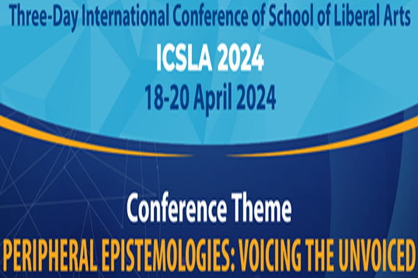 Three-Day International Conference of The School of Liberal Arts-(ICSLA-2024) - 2024