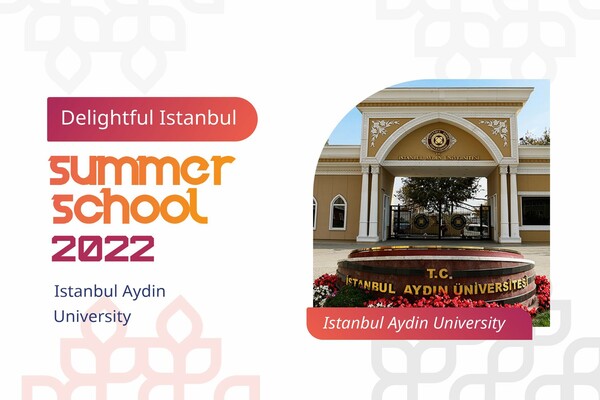 Delightful Istanbul Summer School Program 2022