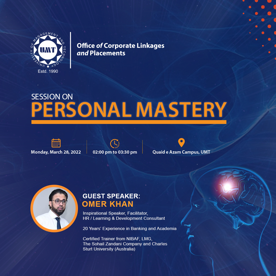 Guest Speaker Session on "Personal Mastery"  by " Omer Khan "