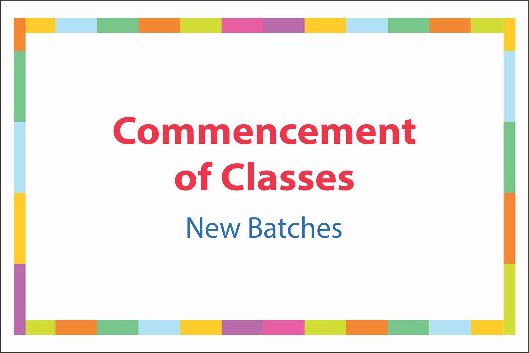 Spring 2023 Batch: Commencement of Classes